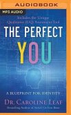 The Perfect You: A Blueprint for Identity