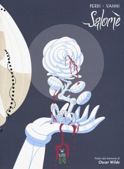 Salomè. Tratto dal dramma di Oscar Wilde - Perri, Emilia Cinzia; Vanni, Silvia