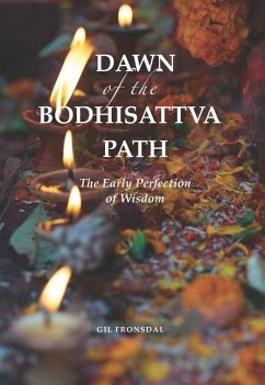 Dawn of the Bodhisattva Path - Fronsdal, Gil