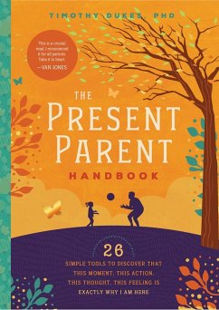 The Present Parent Handbook - Dukes, Timothy