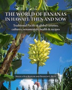 The World of Bananas in Hawaii - Kepler, Angela Kay; Rust, Francis G