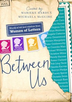 Between Us: Women of Letters - Hardy, Marieke; McGuire, Michaela