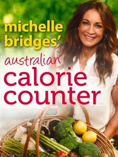 Michelle Bridges' Australian Calorie Counter - Bridges, Michelle