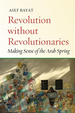 Revolution Without Revolutionaries - Bayat, Asef