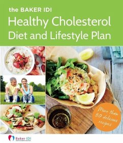 The Baker IDI Healthy Cholesterol Diet and Lifestyle Plan - Baker IDI Heart and Diabetes Institute