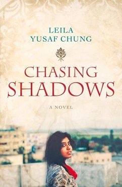 Chasing Shadows - Chung, Leila Yusaf