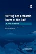 Shifting Geo-Economic Power of the Gulf - Bild 1