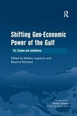 Shifting Geo-Economic Power of the Gulf