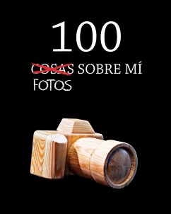 100 fotos sobre mí - Yo, Tu y