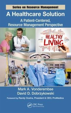 A Healthcare Solution - Vonderembse, Mark A; Dobrzykowski, David D