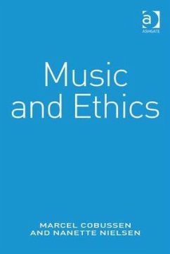 Music and Ethics - Cobussen, Marcel; Nielsen, Nanette