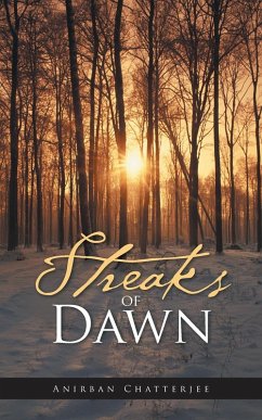 Streaks of Dawn - Chatterjee, Anirban