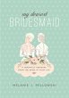 My Dearest Bridesmaid - Bild 1