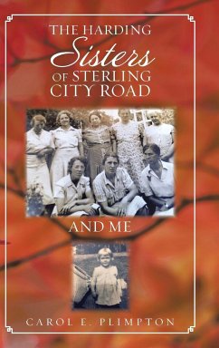 The Harding Sisters of Sterling City Road and Me - Plimpton, Carol E.