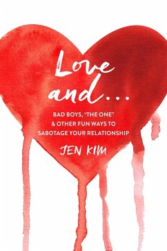 Love and . . . - Kim, Jen
