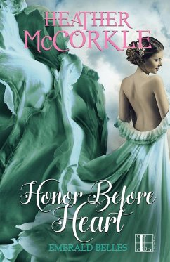 Honor Before Heart - Mccorkle, Heather