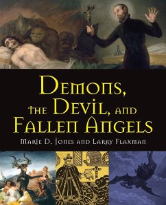 Demons, the Devil, and Fallen Angels - Jones, Marie D.; Flaxman, Larry