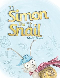 Simon the Snail - Bitterman, Shari D.