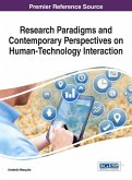 Research Paradigms and Contemporary Perspectives on Human-Technology Interaction