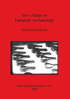 Jew's Harps in European Archaeology - Kolltveit, Gjermund