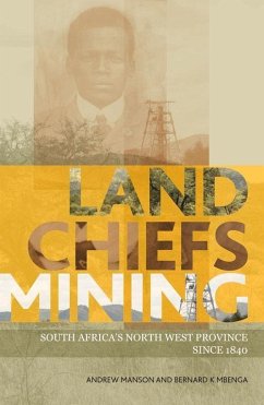 Land, Chiefs, Mining - Manson, Andrew; Mbenga, Bernard