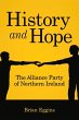 History & Hope: The Alliance Party in... - Bild 1
