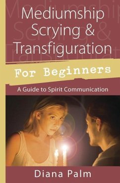 Mediumship Scrying & Transfiguration for Beginners - Palm, Diana