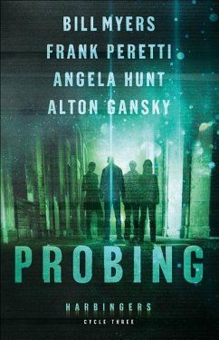 Probing - Peretti, Frank; Hunt, Angela; Myers, Bill; Gansky, Alton