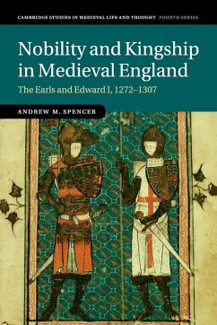 Nobility and Kingship in Medieval England - Spencer, Andrew M.