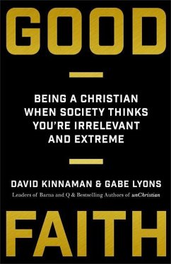 Good Faith - Kinnaman, David; Lyons, Gabe