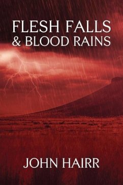 Flesh Falls & Blood Rains - Hairr, John