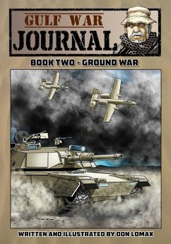 Gulf War Journal: Book Two - Ground War - Lomax, Don