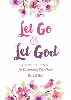 Let Go and Let God - O'Neil, Ruth