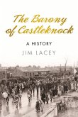 The Barony of Castleknock: A History