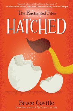 The Enchanted Files: Hatched - Coville, Bruce