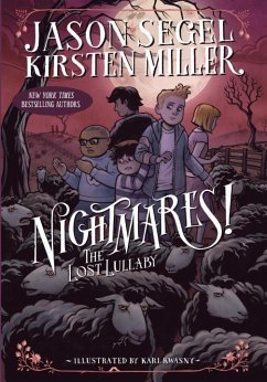 Nightmares! the Lost Lullaby - Segel, Jason; Miller, Kirsten