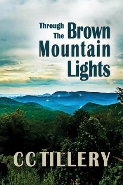 Through the Brown Mountain Lights - Tillery, Cc