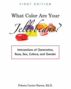 What Color Are Your Jellybeans? - Harris, Felecia Carter