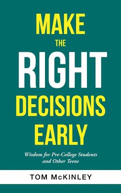 Make the Right Decisions Early - McKinley, Tom
