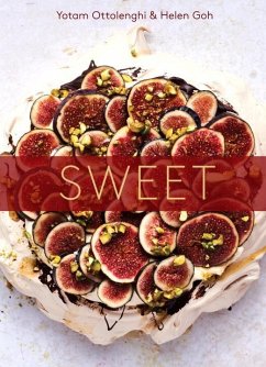 Sweet: Desserts from London's Ottolenghi [A Baking Book] - Ottolenghi, Yotam; Goh, Helen