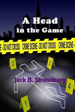 A Head in the Game - Strandburg, Jack B.