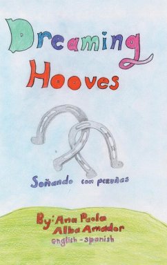 Dreaming Hooves - Amador, Ana Paola Alba