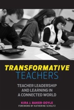 Transformative Teachers - Baker-Doyle, Kira J