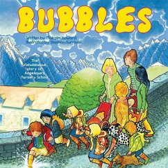 Bubbles: The fabubbulous story of Angelique's Nursery School - Howard, Malcolm