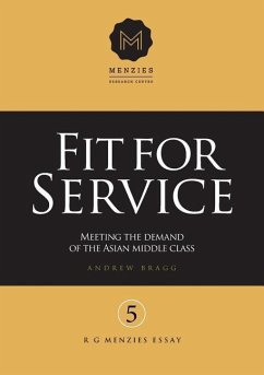 Fit for Service: Meeting the demand of the Asian middle class - Bragg, Andrew
