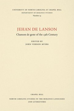 Jehan de Lanson, Chanson de Geste of the XIII Century