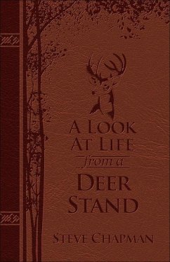 A Look at Life from a Deer Stand (Milano Softone) - Chapman, Steve