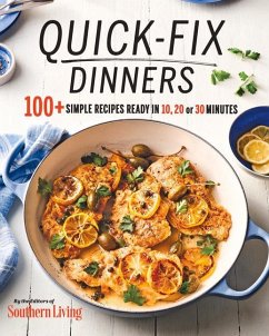 Quick-Fix Dinners: 100+ Simple Recipes Ready in 10, 20, or 30 Minutes - Southern Living