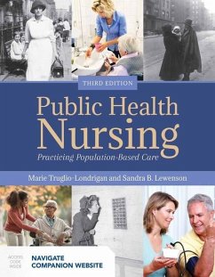 Public Health Nursing: Practicing Population-Based Care - Truglio-Londrigan, Marie; Lewenson, Sandra B