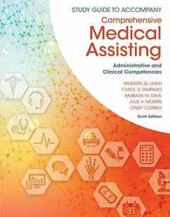 Study Guide for Lindh/Tamparo/Dahl/Morris/Correa's Comprehensive Medical Assisting: Administrative and Clinical Competencies, 6th - Lindh, Wilburta Q.; Pooler, Marilyn; Correa, Cindy